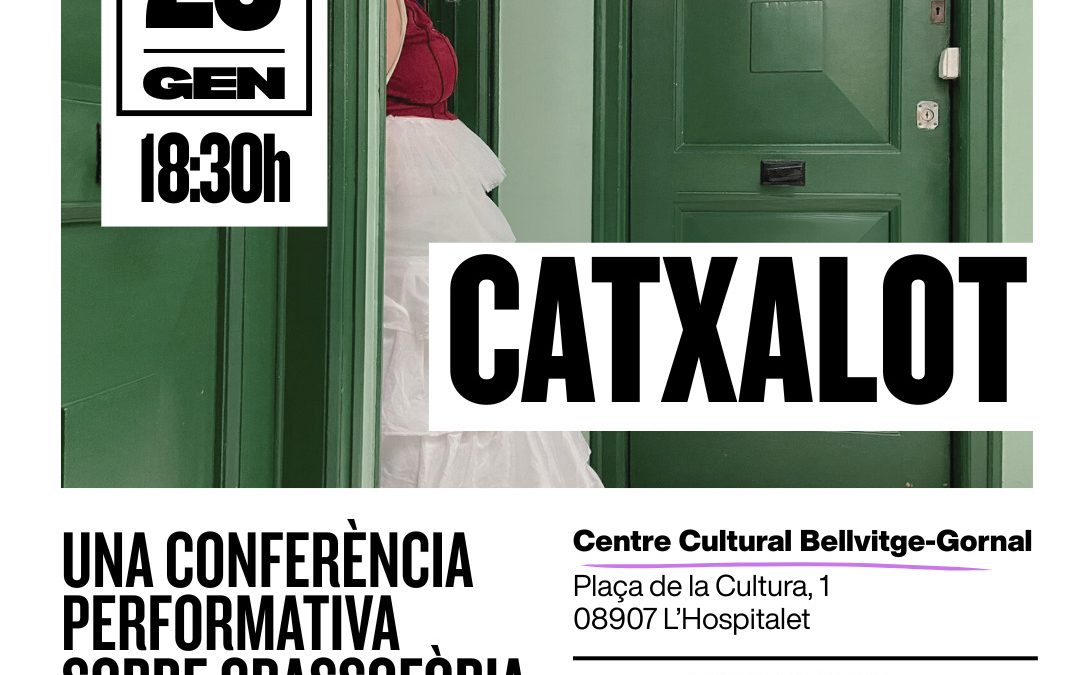 TEATRE FEMINISTA A BELLVITGE: Catxalot